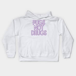 Pugs Not Drugs Kids Hoodie